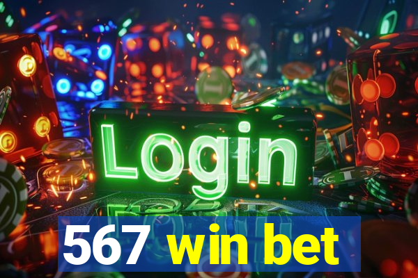 567 win bet